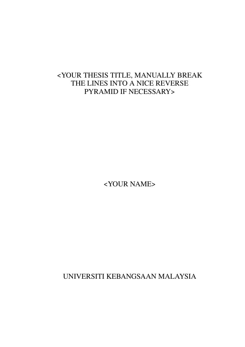 Universiti Kebangsaan Malaysia Thesis Template (English)