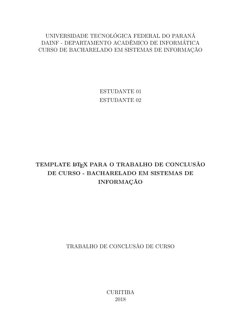 Template TCC - Curso de Bacharelado em Sistemas de Informação - UTFPR/Curitiba