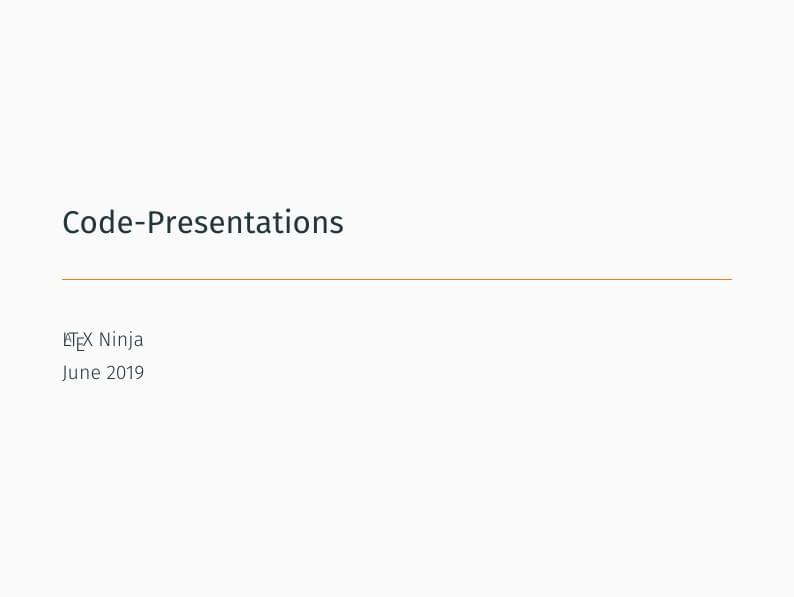 Code-Presentations Example (different ways, shown in Beamer Metropolis)