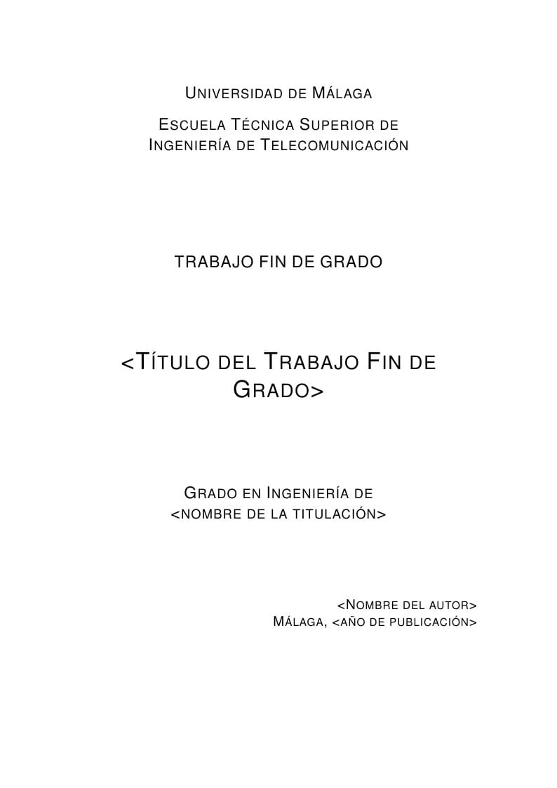 Plantilla TFE - ETSIT Universidad de Málaga
