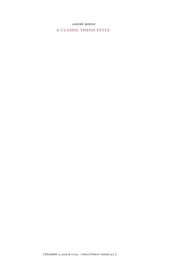 Classic Thesis Style v4.2 by André Miede