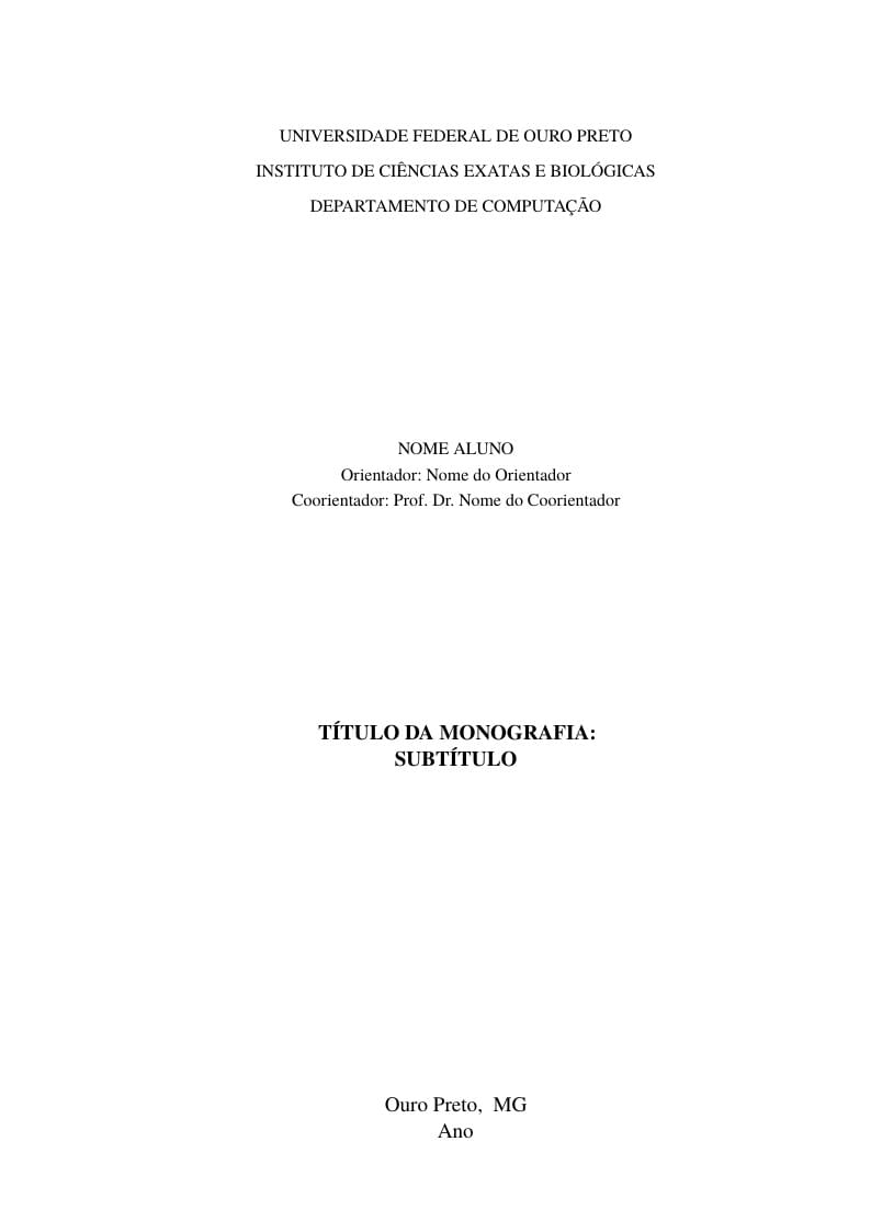 Modelo de Monografia de Ciência da Computação da Universidade Federal de Ouro Preto