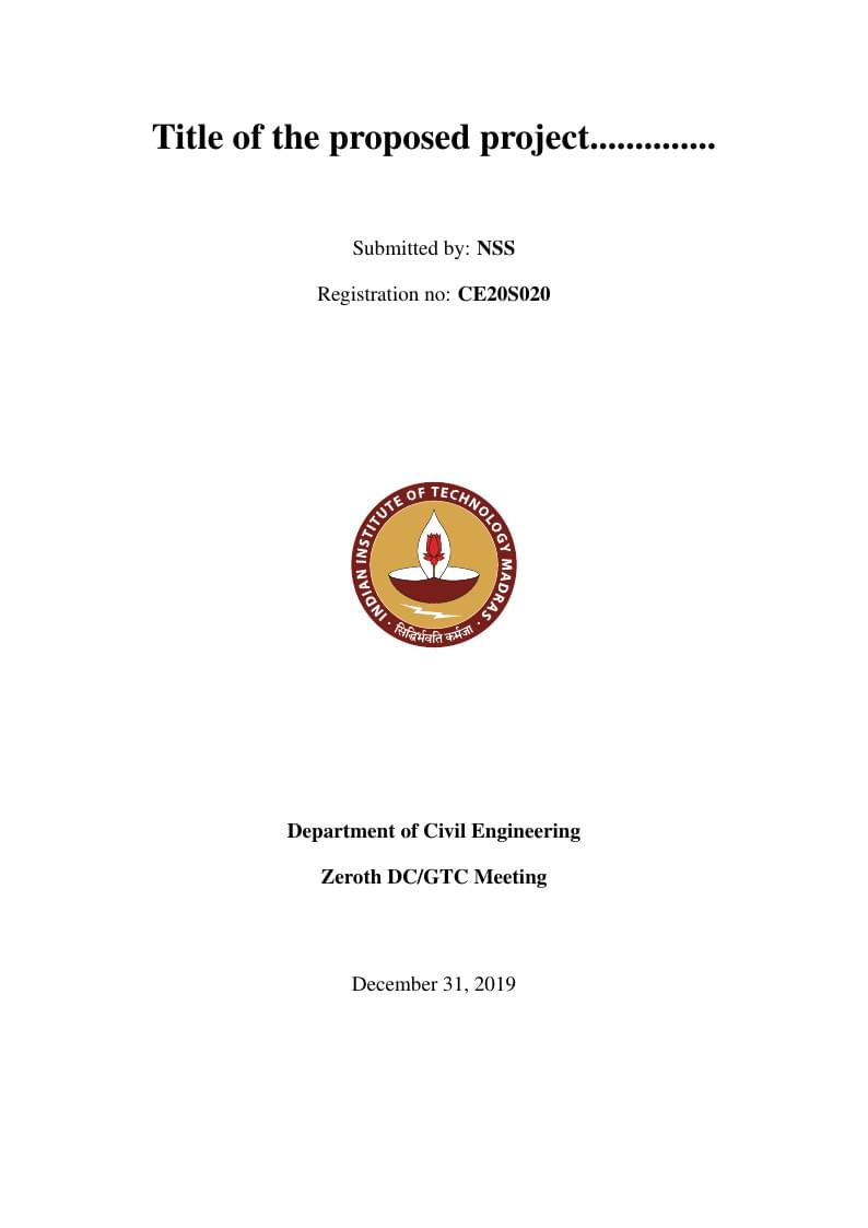 DC/GTC Report Template for M.S., Ph.D. students IIT Madras