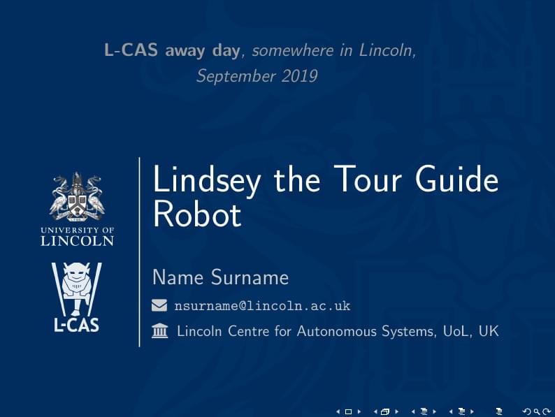 Lincoln Centre for Autonomous Systems (University of Lincoln) Presentation Template