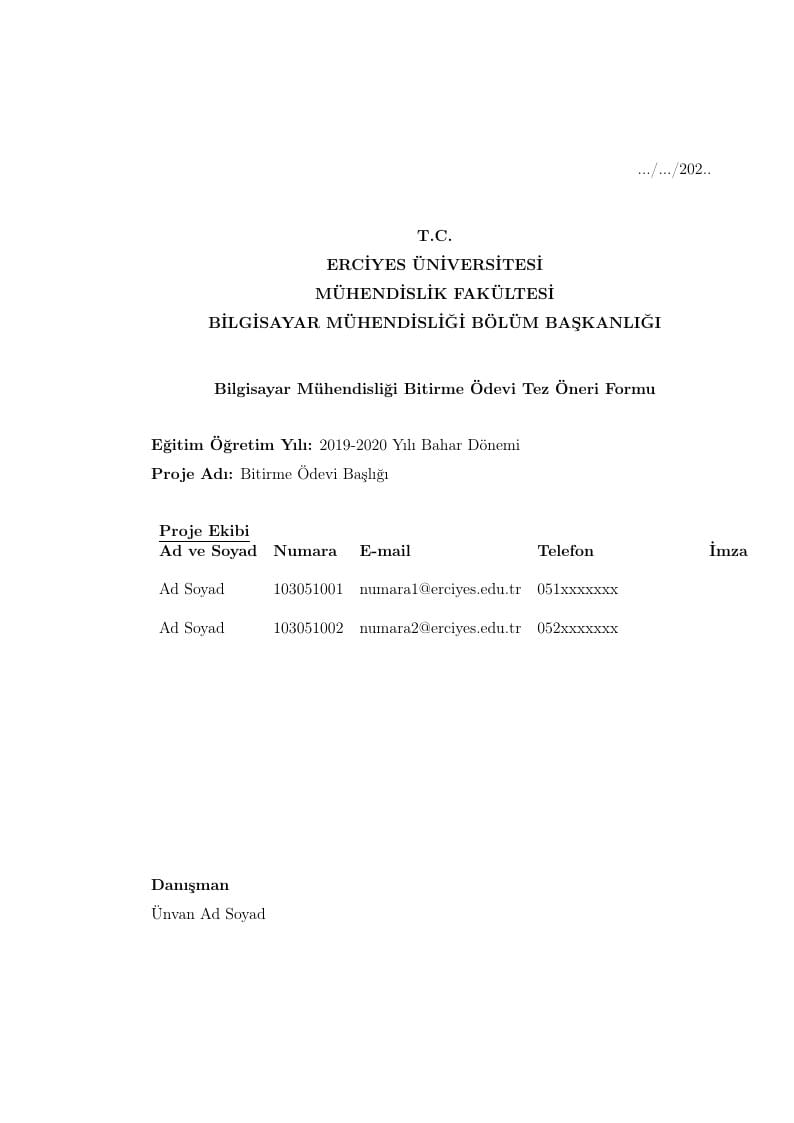 Erciyes Üniversitesi Bilgisayar Mühendisliği Bölümü Bitirme Ödevi Tez Önerisi