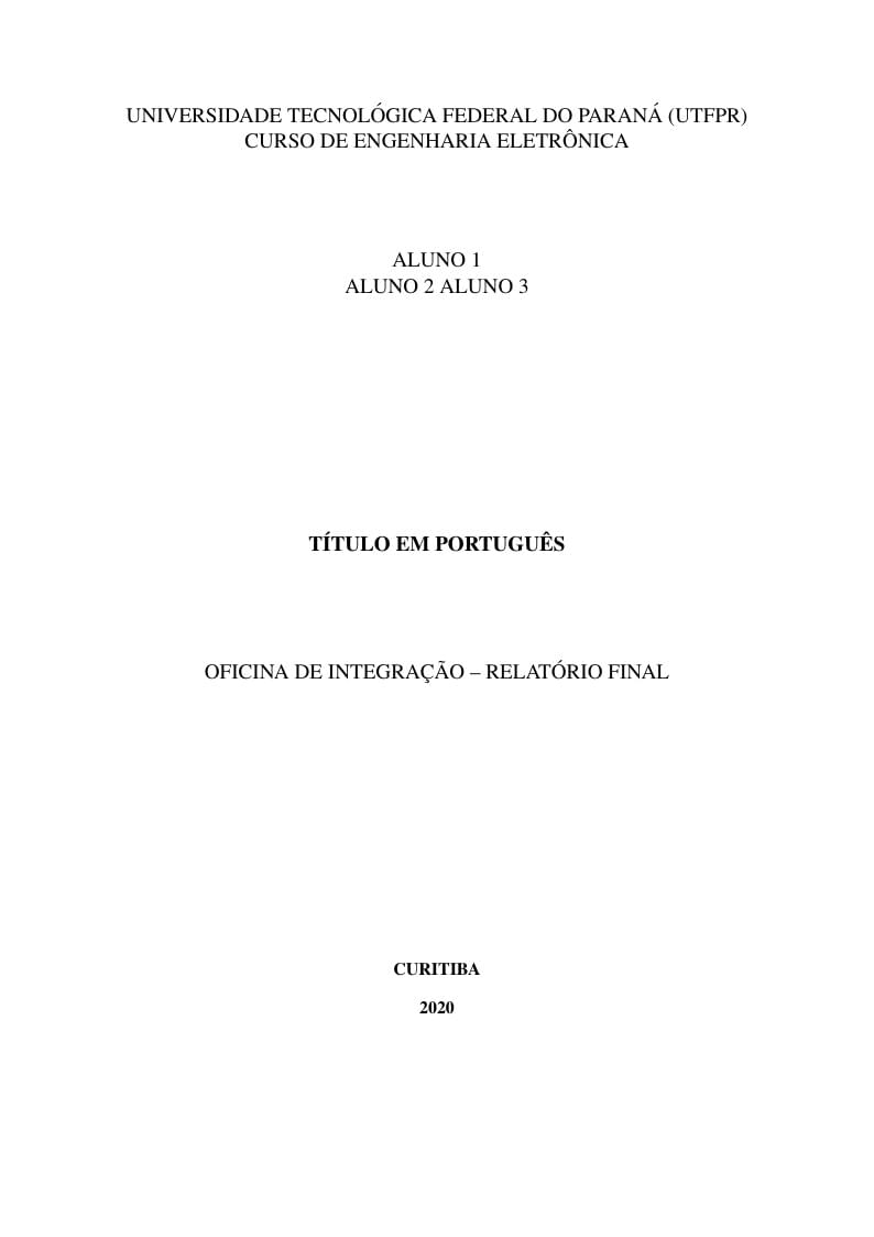 Modelo de Relatório de Oficina de Integração (ELE41) - UTFPR-CT