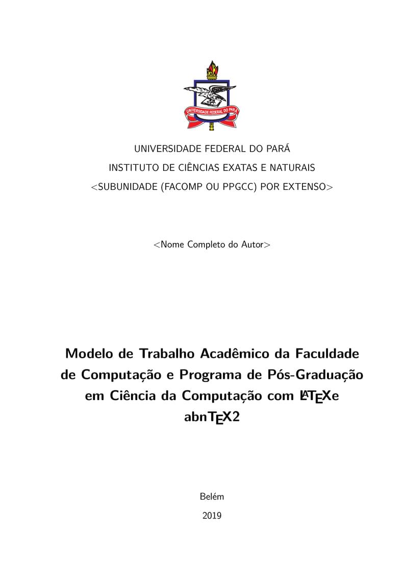 Template para Dissertação e Tese de Doutorado do PPGCC UFPA (Universidade Federal do Pará)