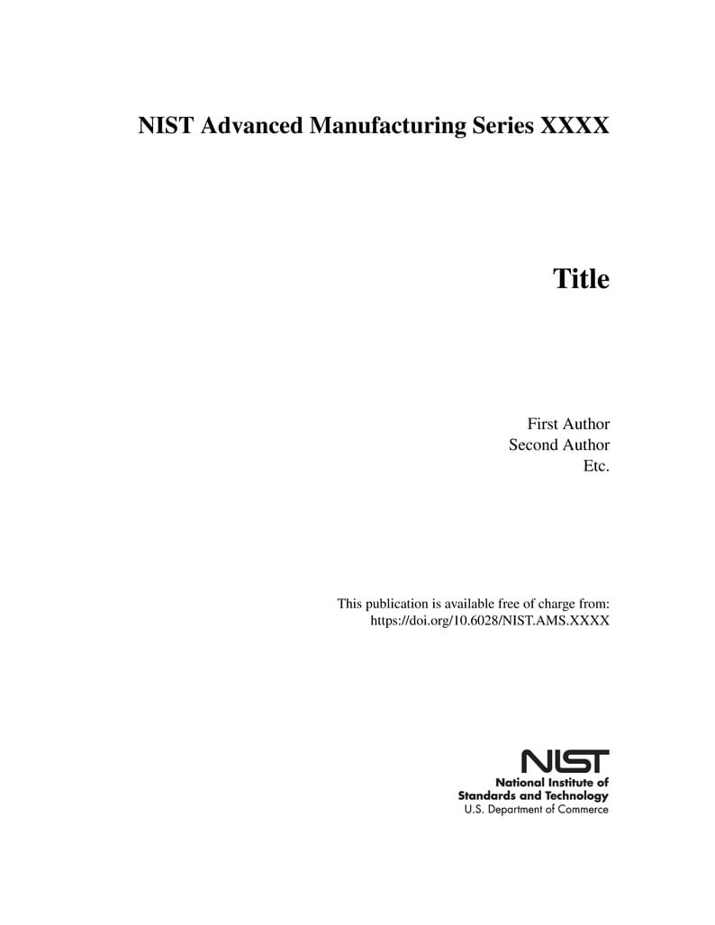 NIST Advanced Manufacturing Series Template