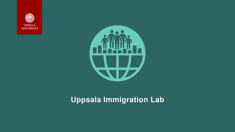 Uppsala University Presentation - Uppsala Immigration Lab