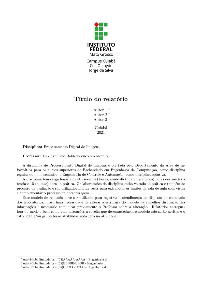 Modelo de relatório da disciplina de Processamento Digital de Imagens