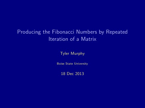 Iteration of Matrices and the Fibonacci Sequence