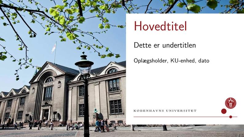 Beamer fuld (16:9) - UCPH