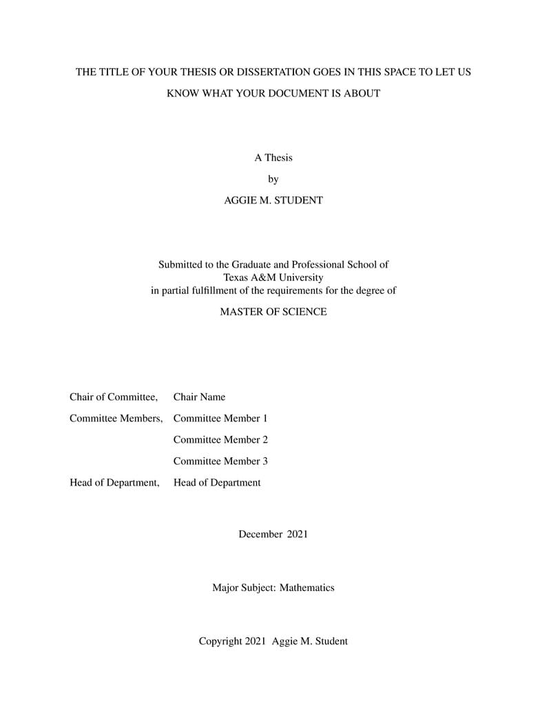 Texas A&M Thesis and Dissertation Template 2021 (2)