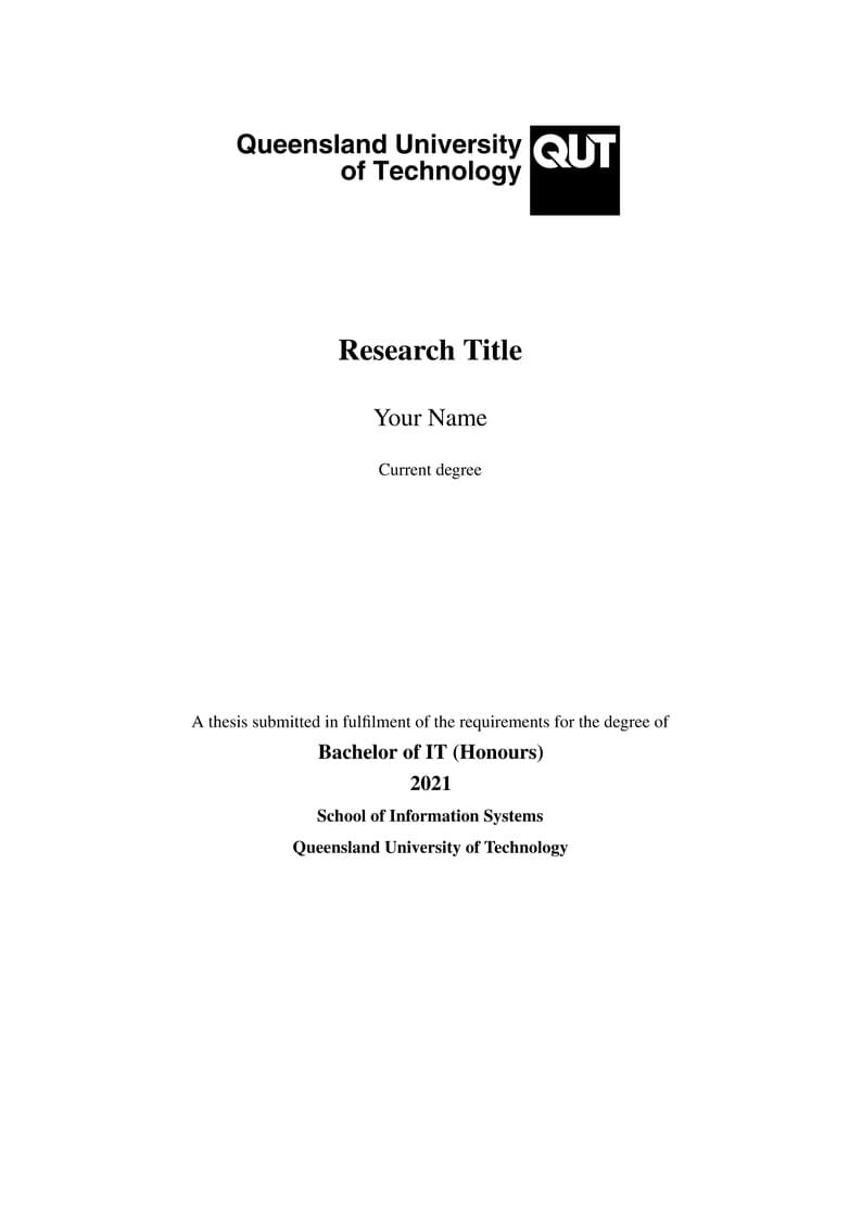 Queensland University of Technology (QUT) Thesis Template