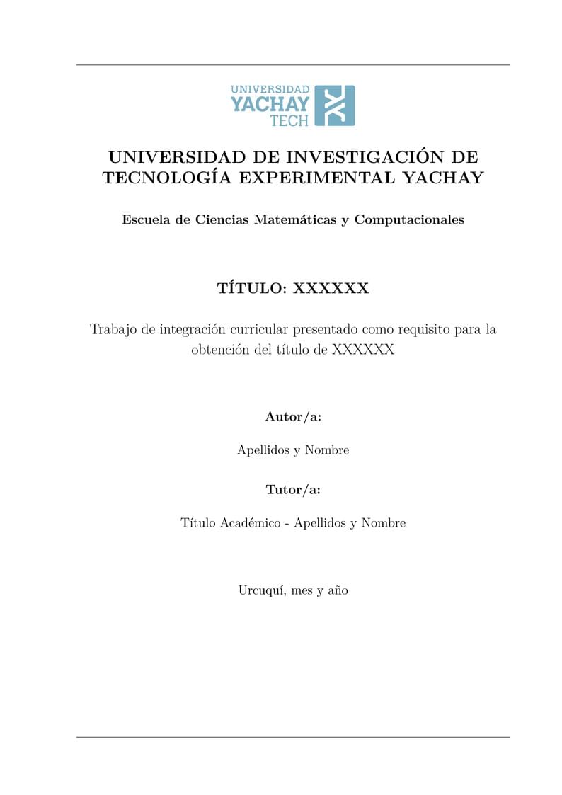 Yachay Tech University - Undergraduate Thesis Template