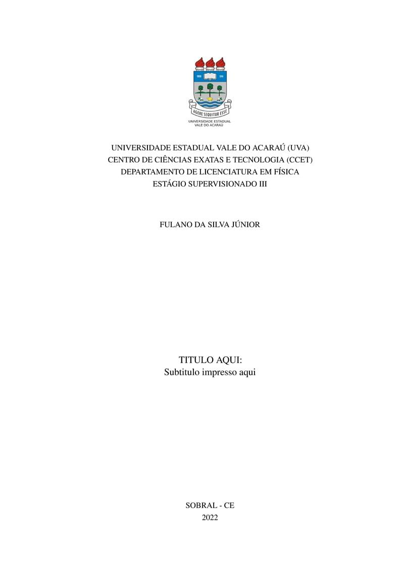 Modelo de trabalho para a disciplina de estágio supervisionado III