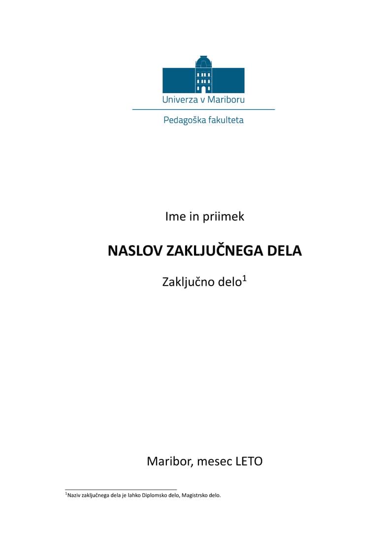 Pedagoška fakulteta, Univerza v Mariboru - predloga zaključnega dela