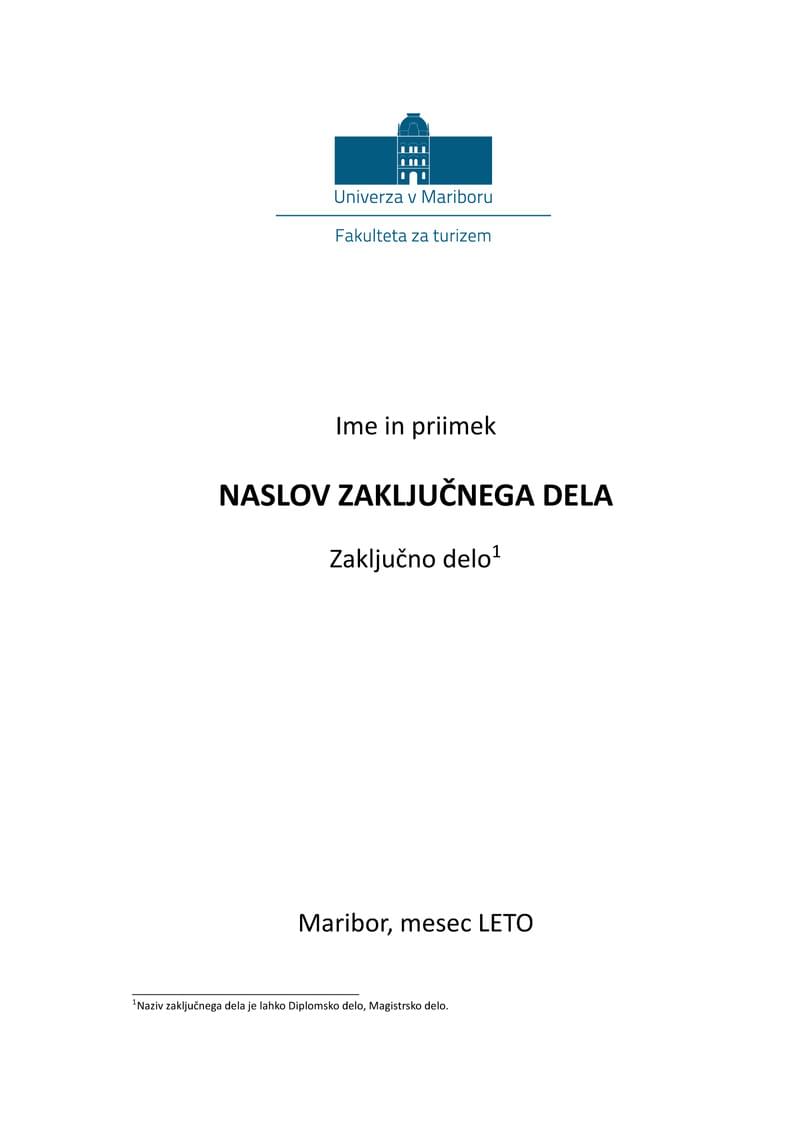 Fakulteta za turizem, Univerza v Mariboru - predloga zaključnega dela
