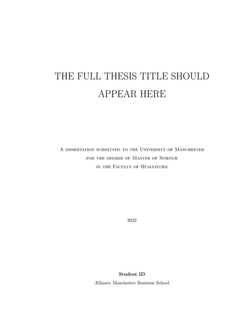 Alliance Manchester Business School - MSc Business Analytics Dissertation Template