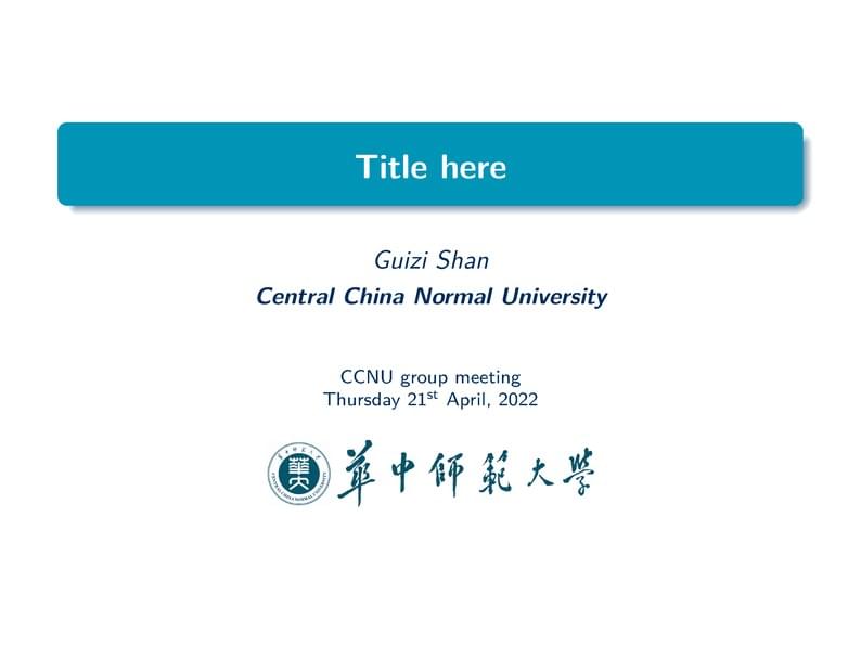 CCNU presentation Beamer