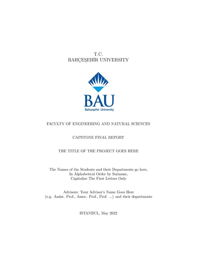 Bahcesehir University Capstone Final Report Template