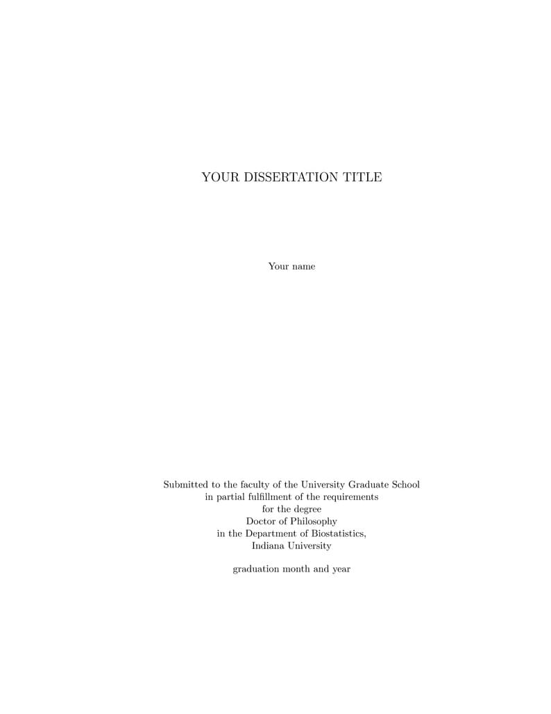 Indiana University Biostatistics PhD Dissertation Template