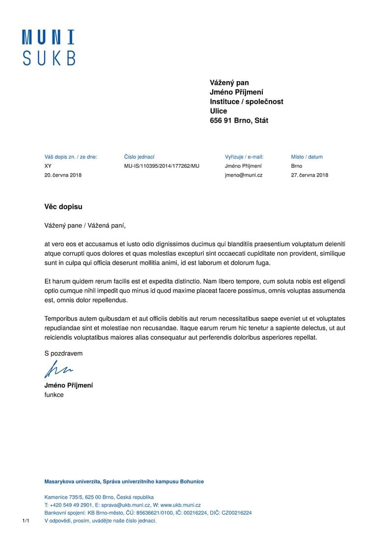 A Letter Template for the Management of the Masaryk University Campus at Bohunice