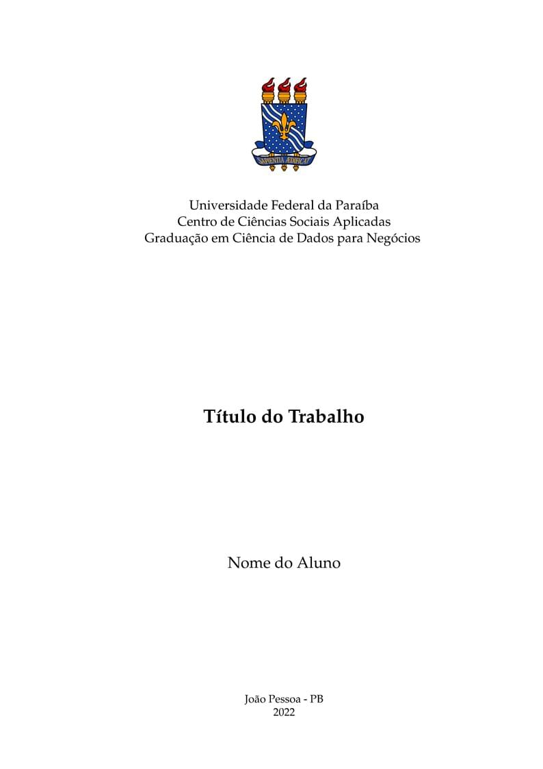 Template de Trabalho de Conclusão de Curso - TCC (CDN-UFPB)