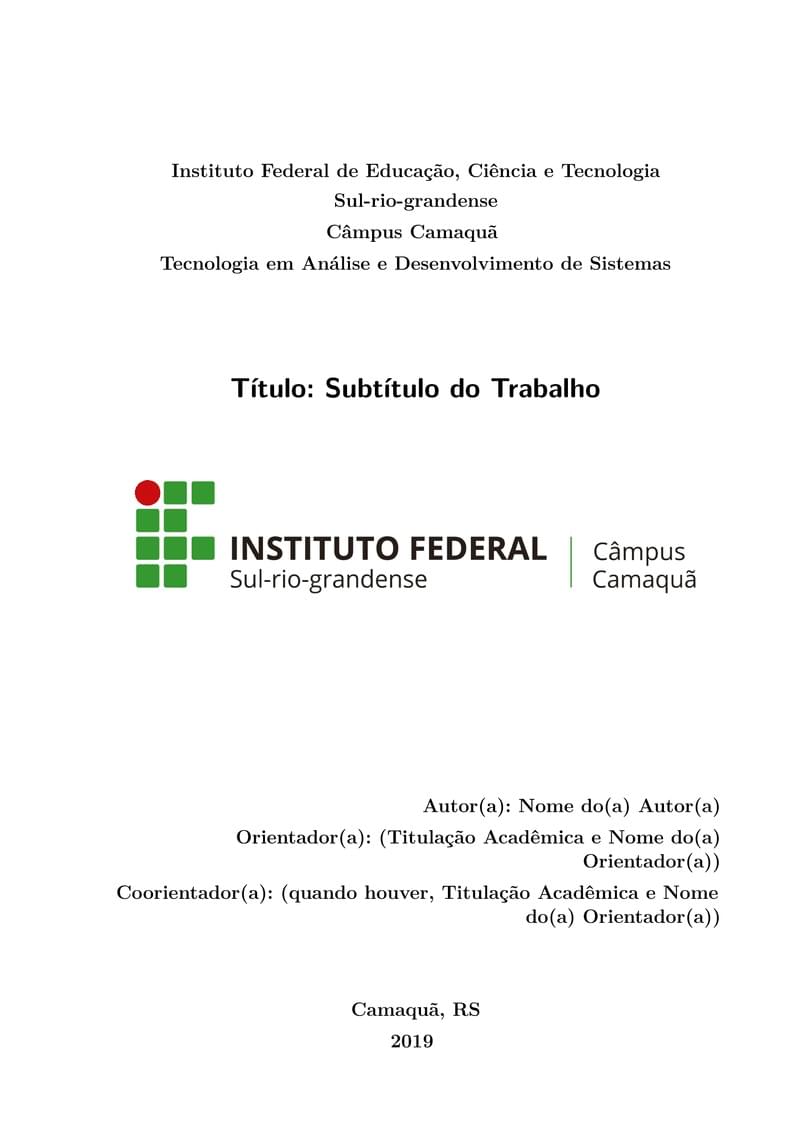 Template Trabalho de Conclusão de Curso - TADS - IFSul - Camaquã