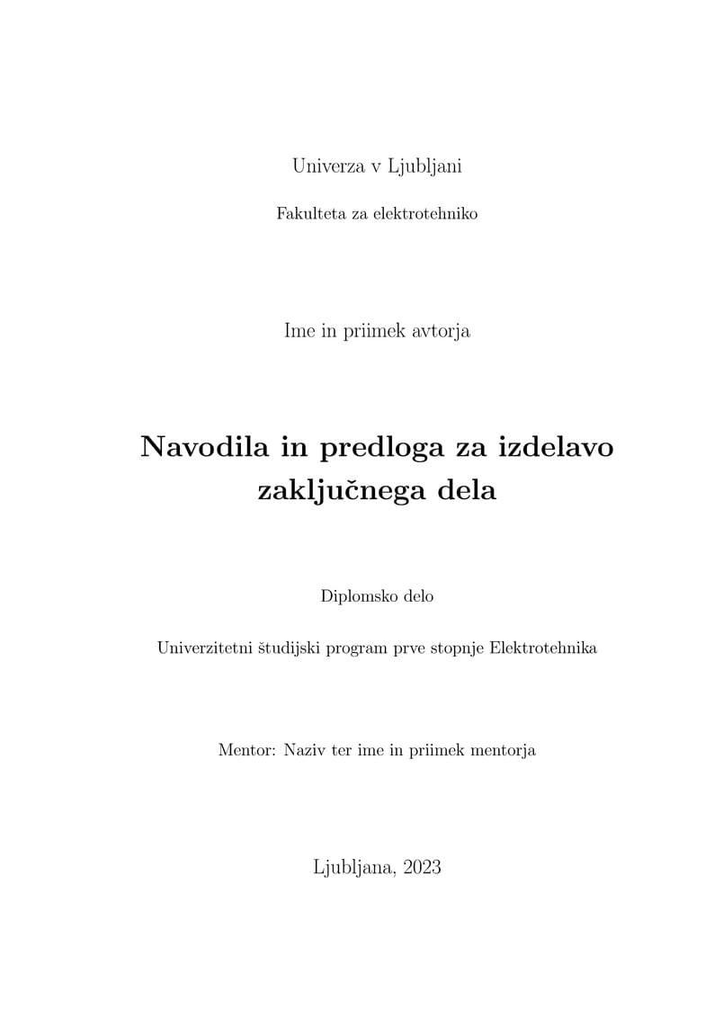 Fakulteta za elektrotehniko, Univerza v Ljubljani - predloga za izdelavo zaključnega dela