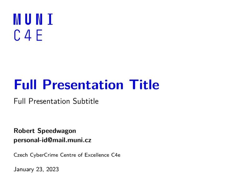 A Beamer Theme for the Czech CyberCrime Centre of Excellence C4e at the Masaryk University in Brno