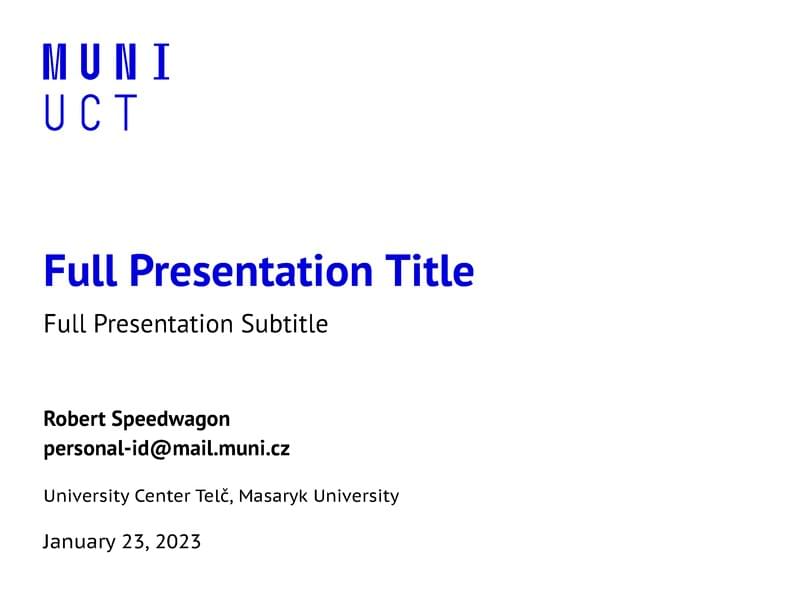 A Beamer Theme for the Masaryk University University Center Telč