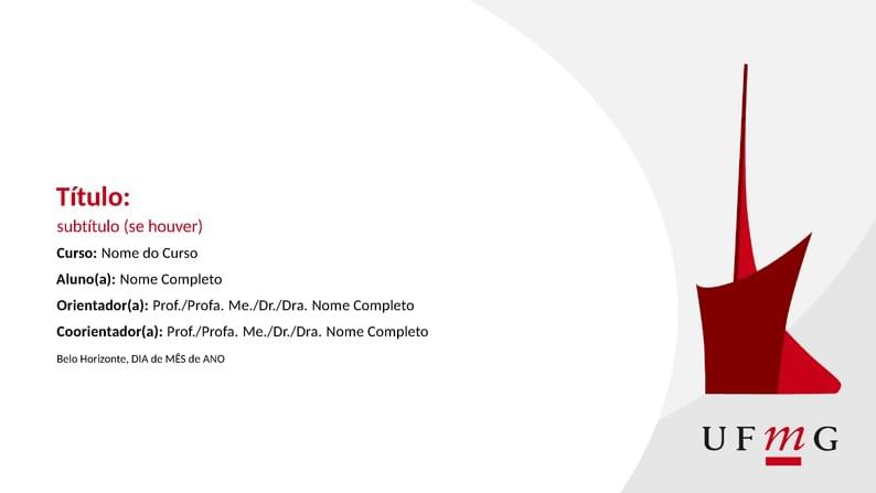 Template Latex - Apresentação - UFMG