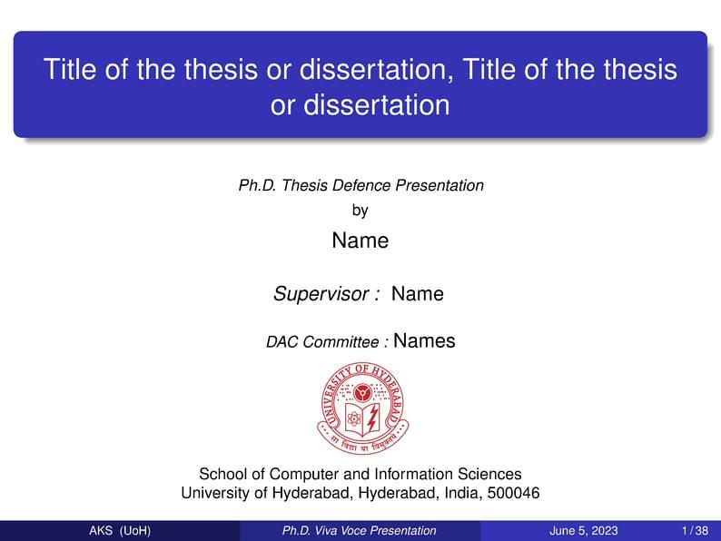 PhD Presentation Latex Template University of Hyderabad