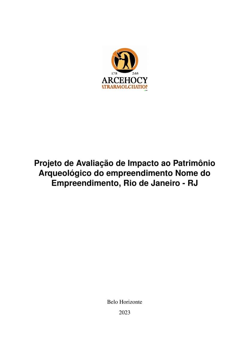Projeto de Avaliação de Impacto ao Patrimônio Arqueológico (PAIPA)
