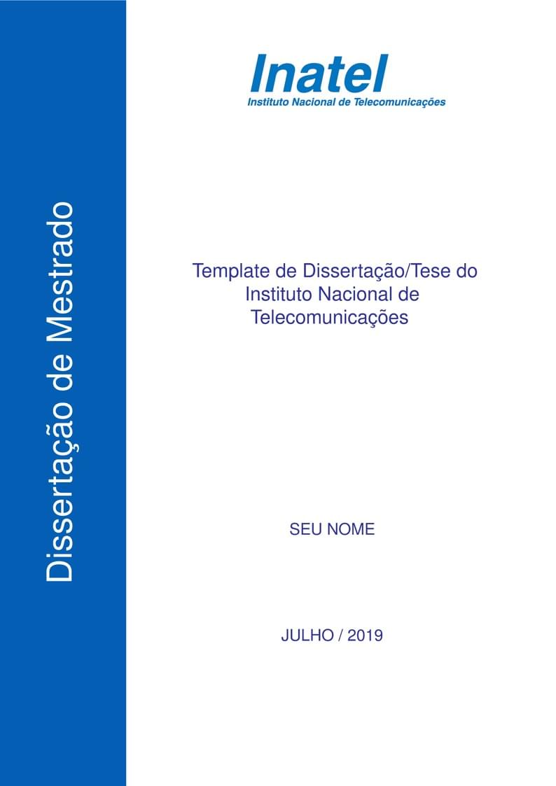 Modelo de Dissertação-Tese Instituto Nacional de Telecomunicações - Inatel