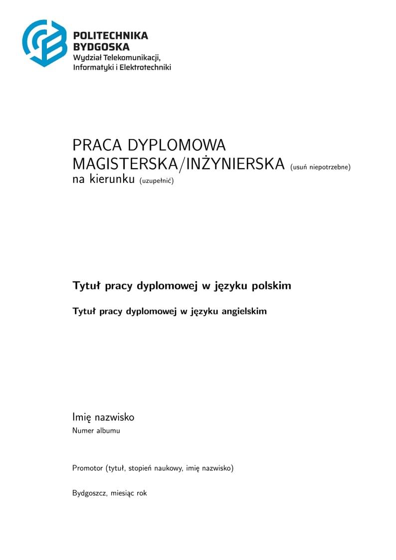 Formatka Pracy Dyplomowej WTIiE PBŚ
