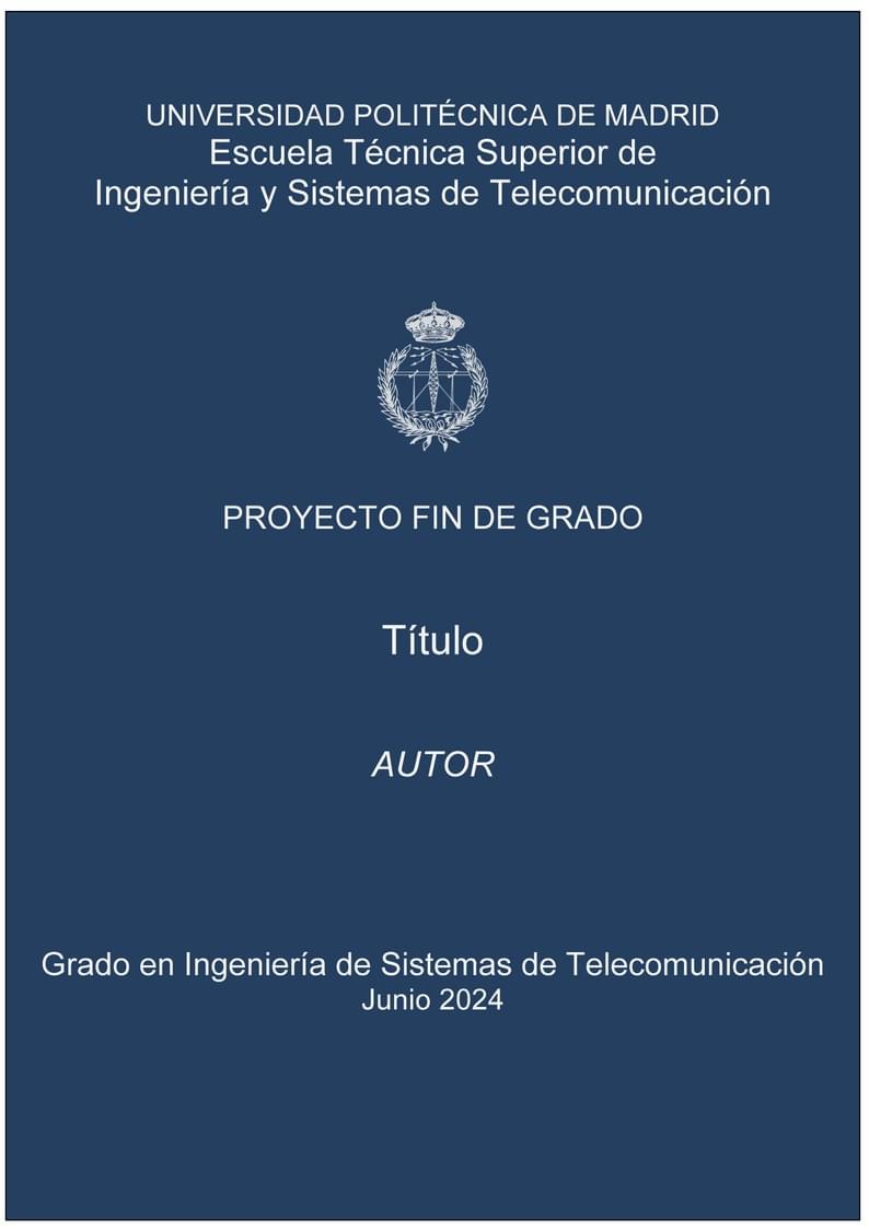 Plantilla LaTeX TFG ETSIST