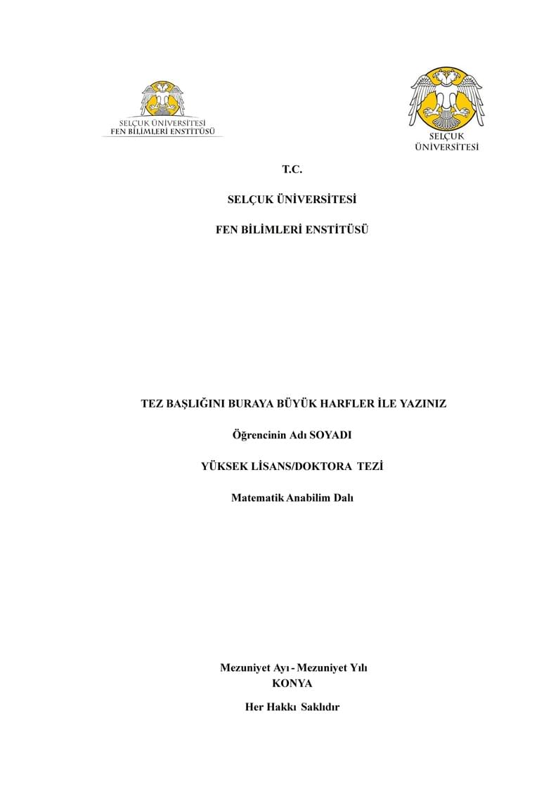 Selçuk Üniversitesi Fen Bilimleri Enstitüsü LaTeX Tez Şablonu