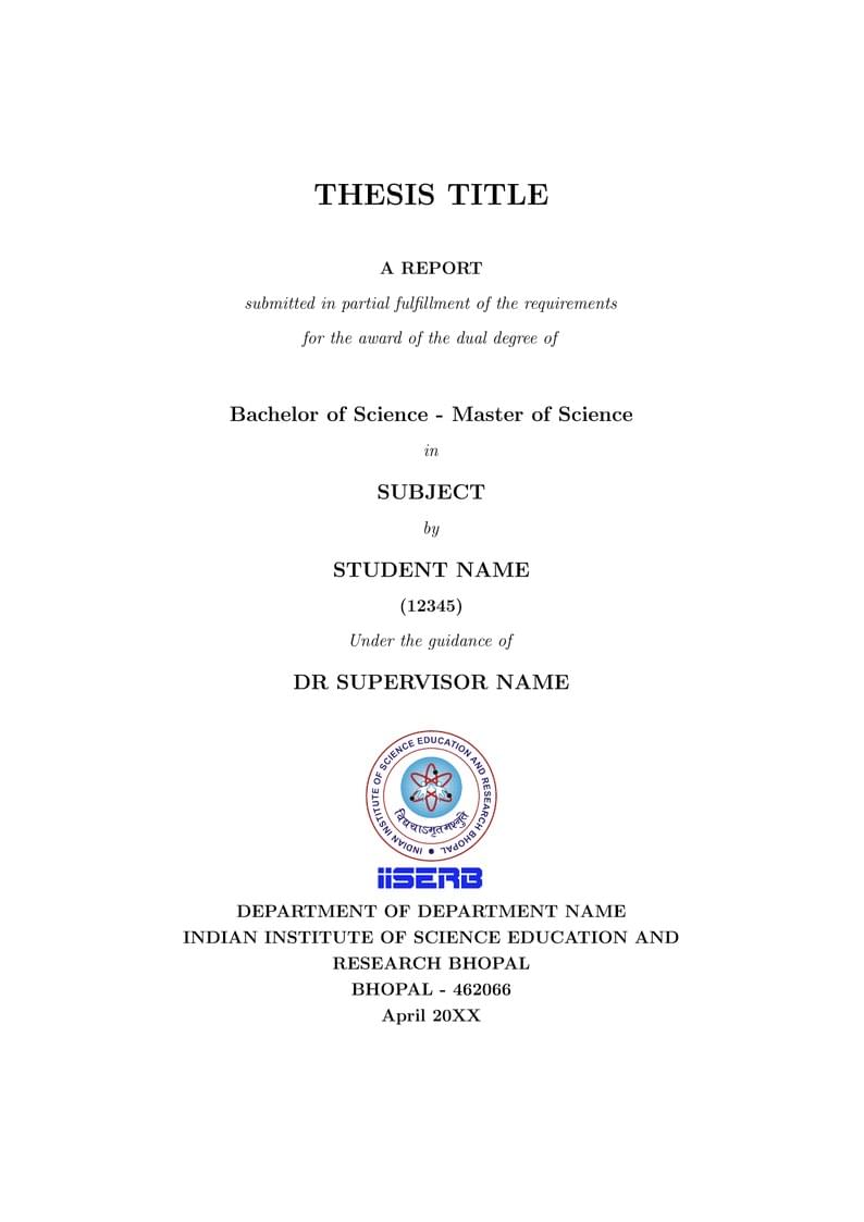 MS Thesis Format - IISER Bhopal (BS-MS)