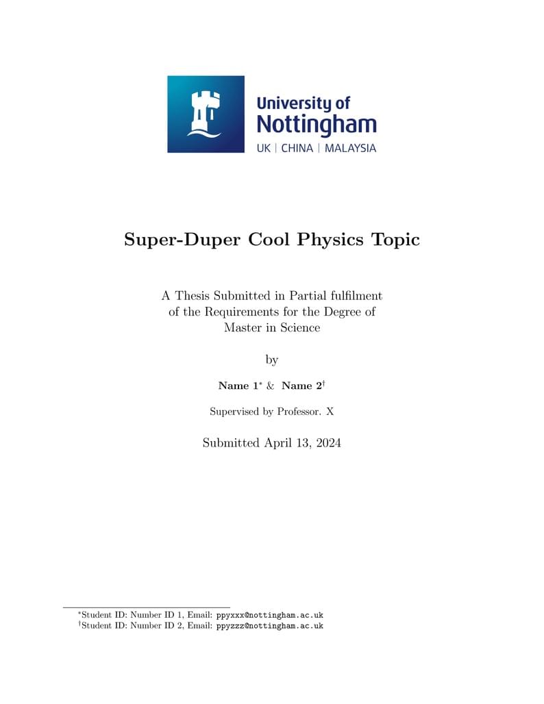 University of Nottingham Physics Masters Project Template