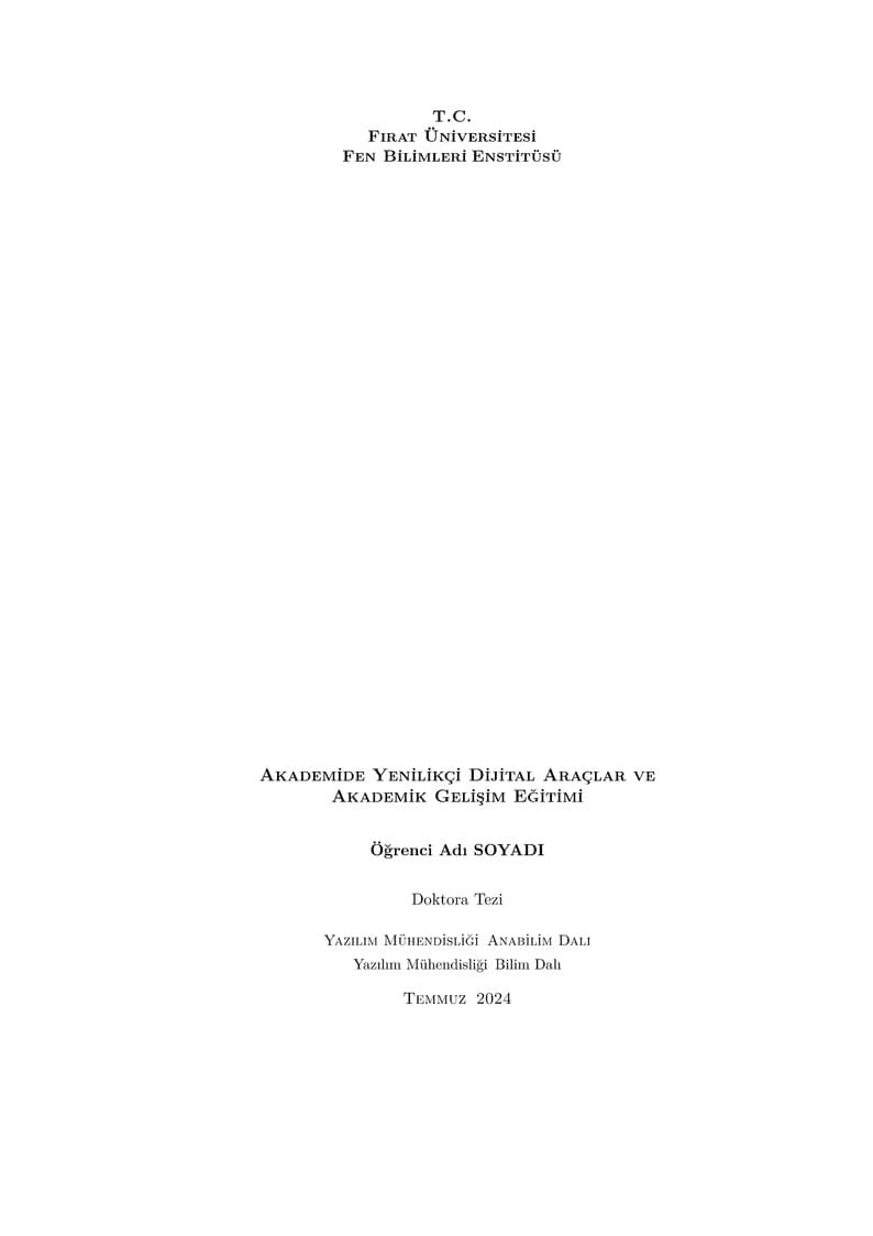 Fırat Üniversitesi Fen Bilimleri Enstitüsü Resmi Tez Şablonu (Thesis Template of Graduate School of Natural and Applied Sciences in FU)