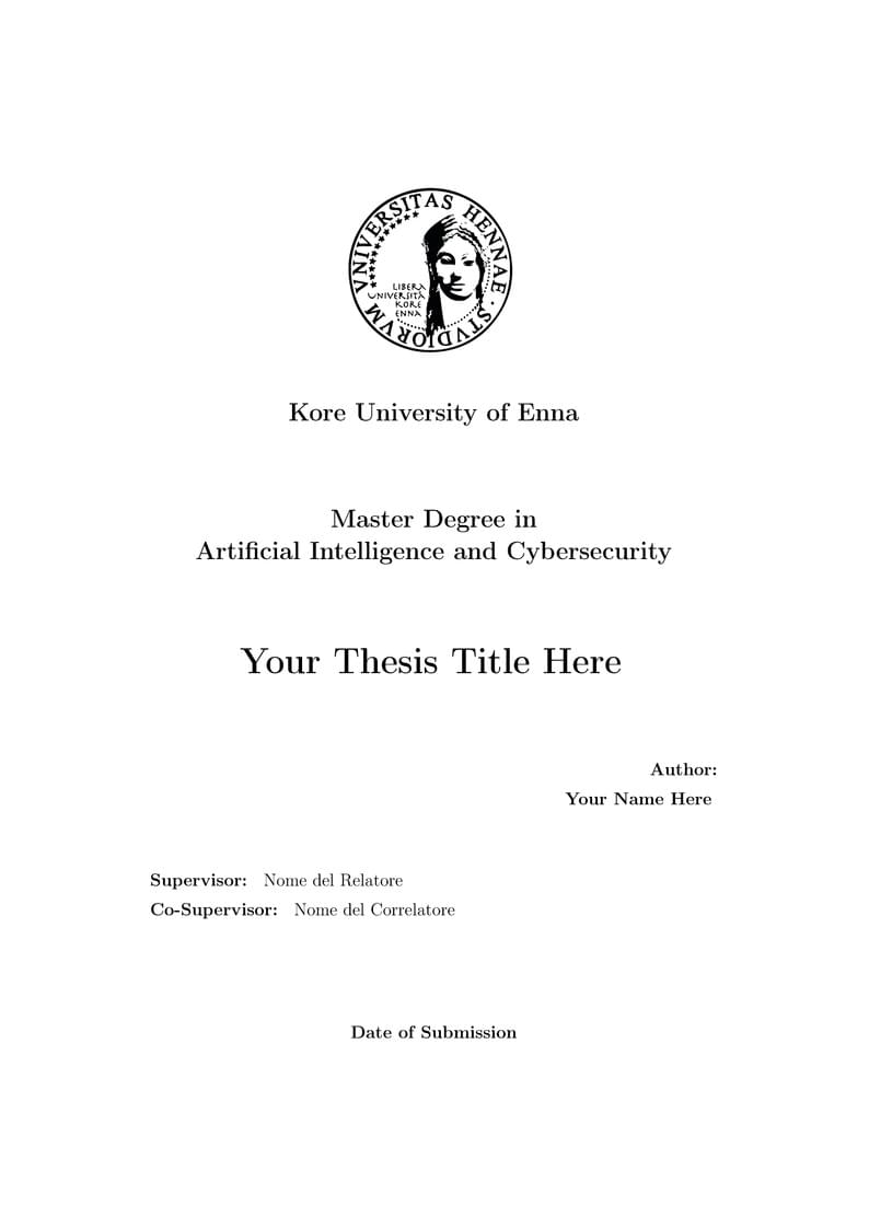 Thesis Template for Degree in Computer Engineering (L8 & LM32) - Kore University of Enna (UniKore)