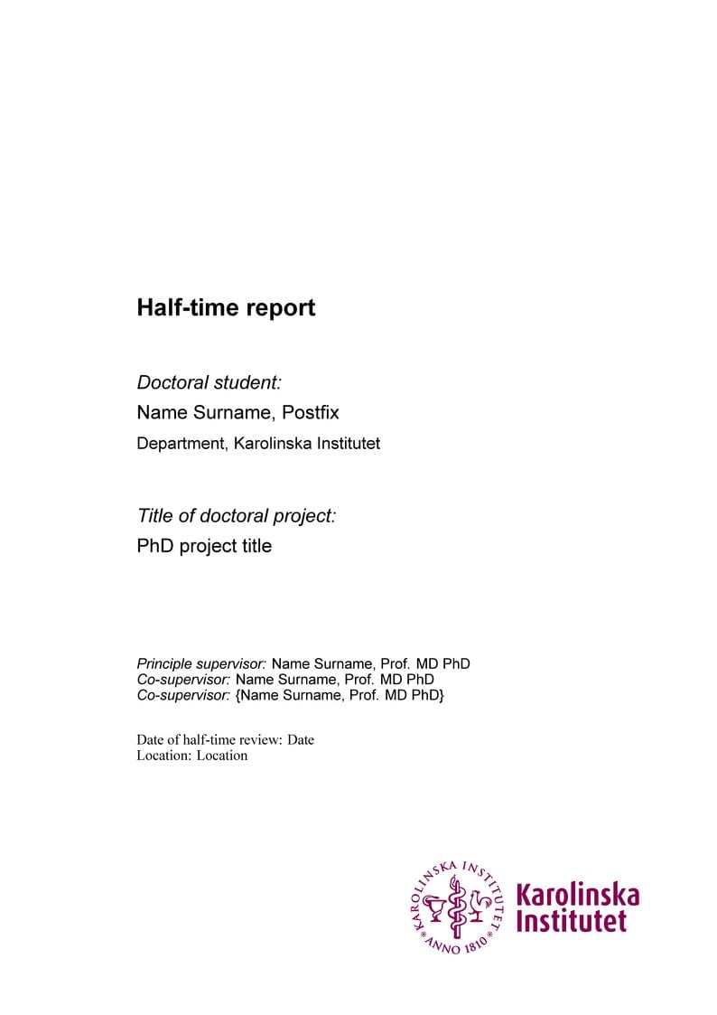 Karolinska Institutet PhD's Half-Time Report Template