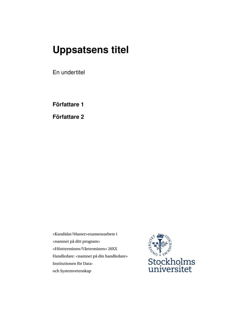 Examensarbetsmall, DSV, Stockholms universitet