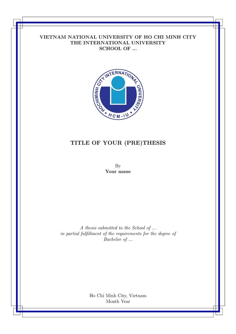 International University (HCMIU - VNU) Pre-thesis and Thesis LaTeX Template