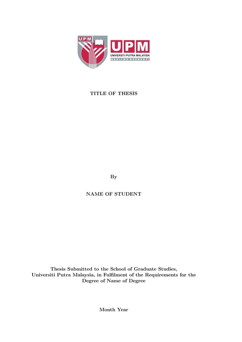 Universiti Putra Malaysia LaTeX Thesis Template 2025