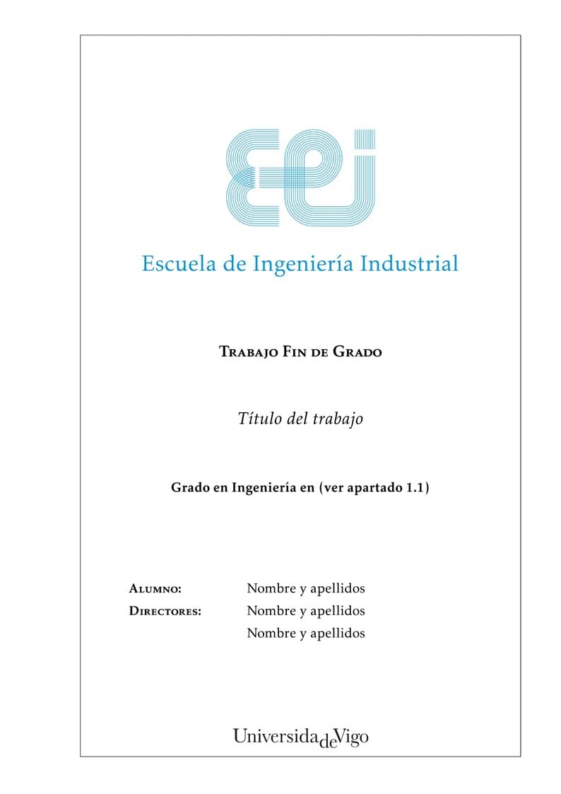 TFG-TFM_Escuela de Ingniería Industrial_Universidad de Vigo_TEMPLATE