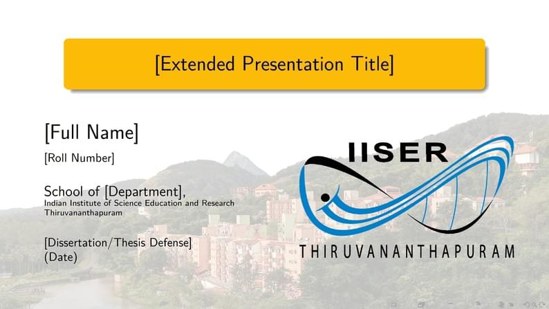 IISER TVM Beamer/Presentation Template