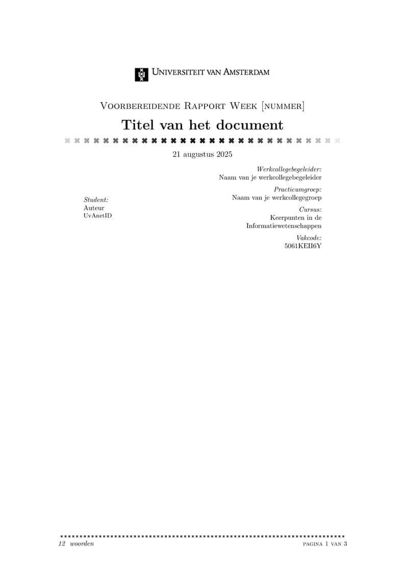 UvA BSc INF - Keerpunten in de Informatiewetenschappen Template Voobereidende Rapport